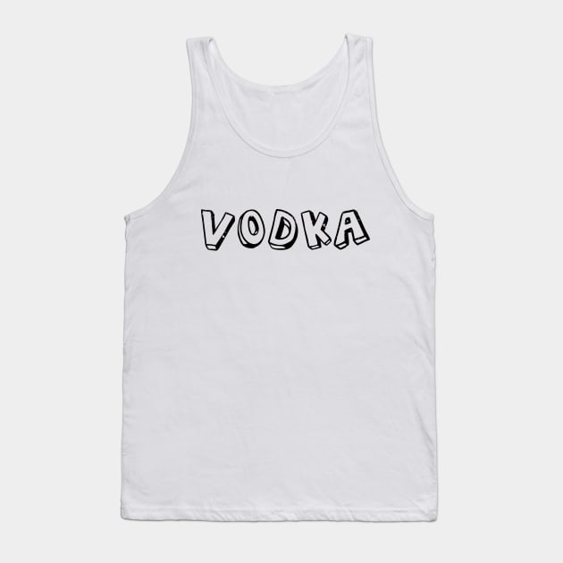 Vodka Tank Top by PsychicCat